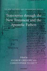 Trajectories Through The New Testament And The Apostolic Fat