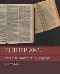 Philippians for the Practical Messianic