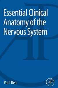 Essential Clinical Anatomy of the Nervous System