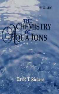 The Chemistry Of Aqua Ions: Synthesis, Structure And Reactivity