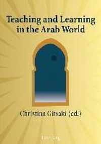 Teaching and Learning in the Arab World