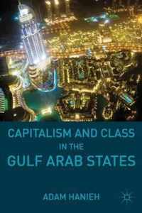 Capitalism and Class in the Gulf Arab States