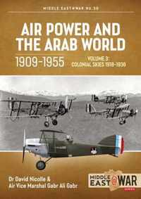 Air Power and the Arab World, 1909-1955: Volume 3