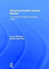 Advanced Arabic Literary Reader