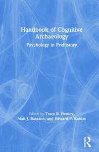 Handbook of Cognitive Archaeology