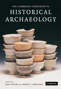 The Cambridge Companion to Historical Archaeology