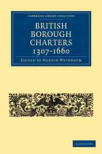 British Borough Charters 1307-1660