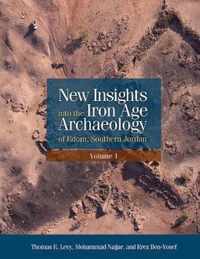 New Insights into the Iron Age Archaeology of Edom, Southern Jordan