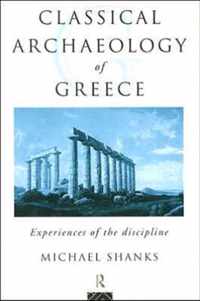 The Classical Archaeology of Greece