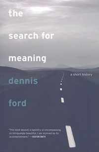 The Search for Meaning