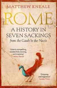 Rome: A History in Seven Sackings