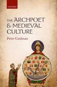 The Archpoet and Medieval Culture