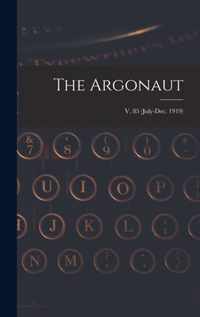 The Argonaut; v. 85 (July-Dec. 1919)