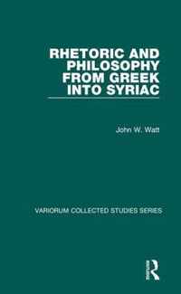 Rhetoric and Philosophy from Greek into Syriac