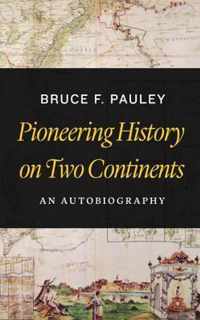 Pioneering History on Two Continents