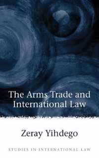 Arms Trade and International Law