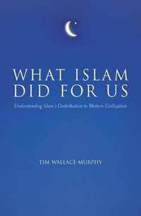 What Islam Did for Us