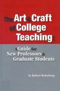 The Art & Craft of College Teaching