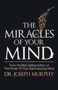 The Miracles of Your Mind