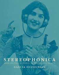 Stereophonica Sound and Space in Science, Technology, and the Arts