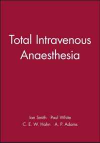 Total Intravenous Anaesthesia