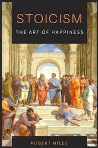 Stoicism-The Art of Happiness