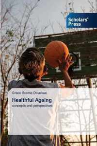 Healthful Ageing