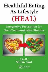 Healthful Eating As Lifestyle (HEAL)