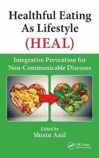 Healthful Eating As Lifestyle (HEAL)