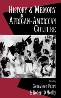 History and Memory in African-American Culture