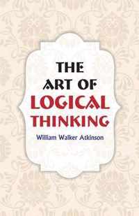 The Art of Logical Thinking