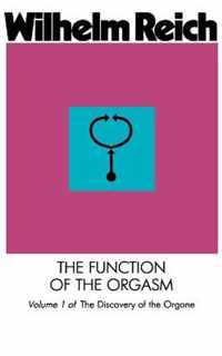 The Function of the Orgasm: v. 1