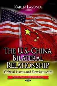 U.S.-China Bilateral Relationship