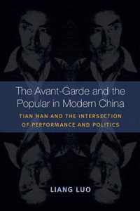 The Avant-Garde and the Popular in Modern China