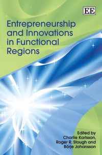 Entrepreneurship and Innovations in Functional Regions