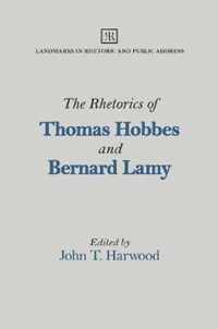 The Rhetorics of Thomas Hobbes and Bernard Lamy