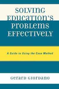 Solving Education's Problems Effectively