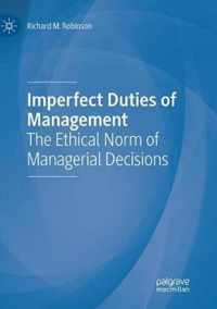 Imperfect Duties of Management