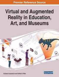 Virtual and Augmented Reality in Education, Art, and Museums