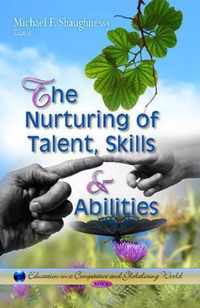 Nurturing of Talent, Skills & Abilities