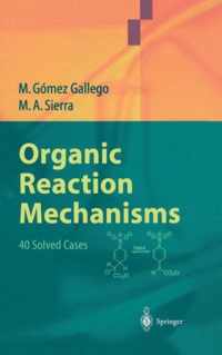 Organic Reaction Mechanisms