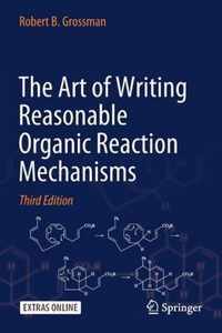 The Art of Writing Reasonable Organic Reaction Mechanisms