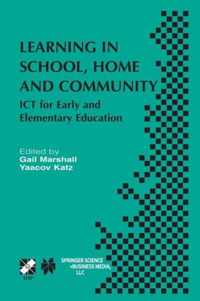 Learning in School, Home and Community