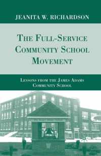 The Full-Service Community School Movement