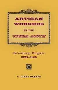 Artisan Workers in the Upper South