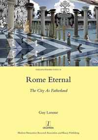 Rome Eternal: The City as Fatherland