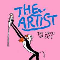 The Artist: The Circle Of Life