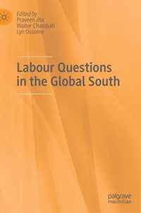 Labour Questions in the Global South