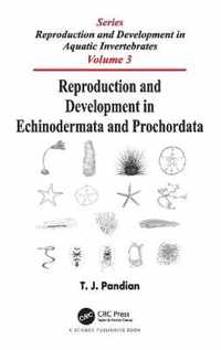 Reproduction and Development in Echinodermata and Prochordata