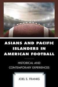 Asians and Pacific Islanders in American Football